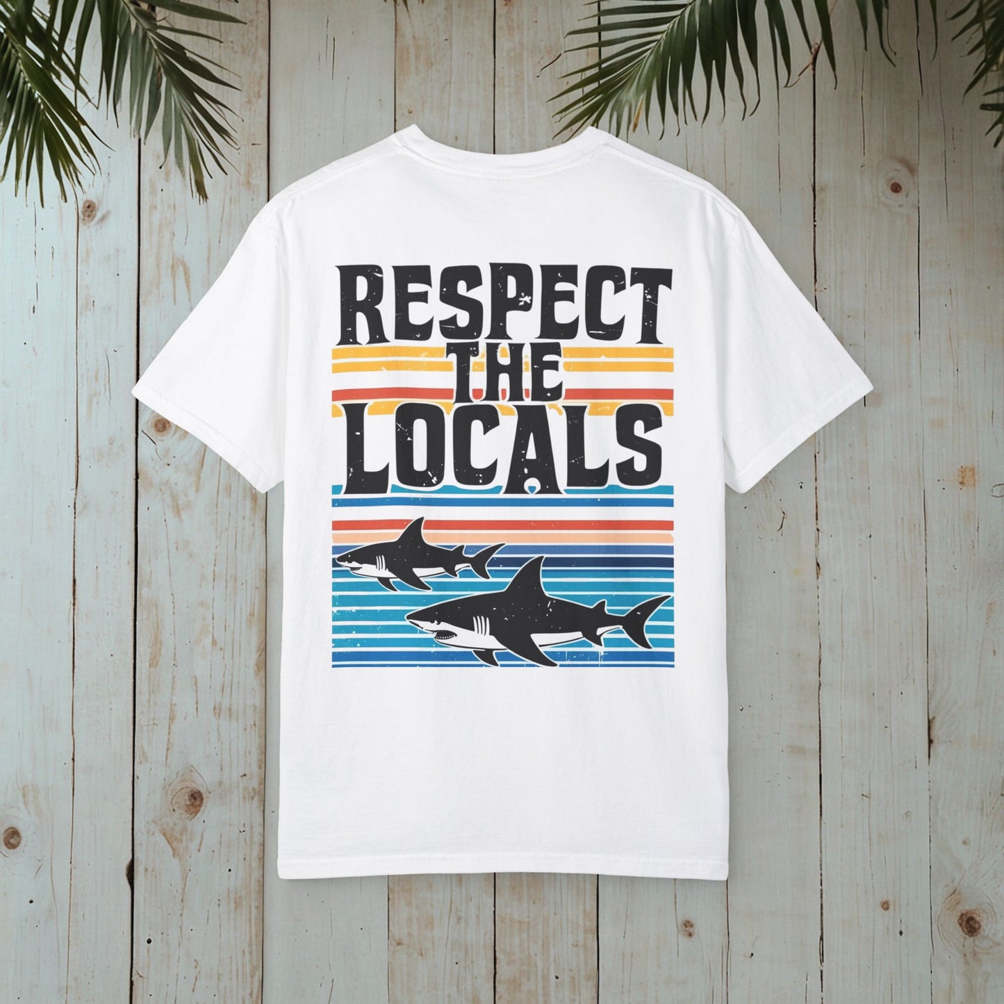 RESPECT THE LOCALS SHARKS GARMENT-DYED TEE