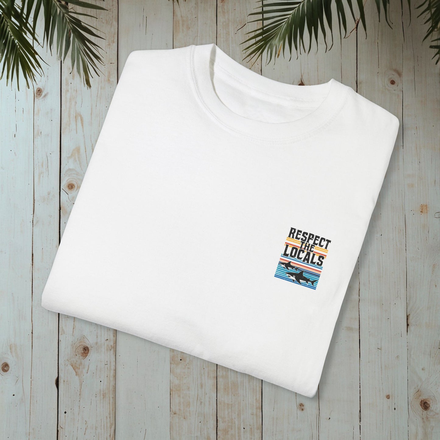 RESPECT THE LOCALS SHARKS GARMENT-DYED TEE