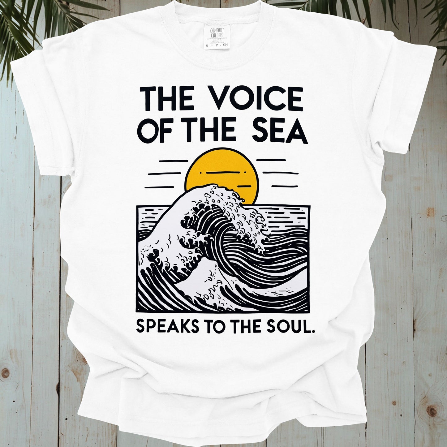 THE VOICE OF THE SEA SPEAKS TO THE SOUL GARMENT-DYED TEE